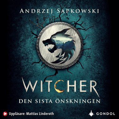Andrzej Sapkowski - Den sista önskningen : berättelser om Geralt av Rivia, Ljudbok