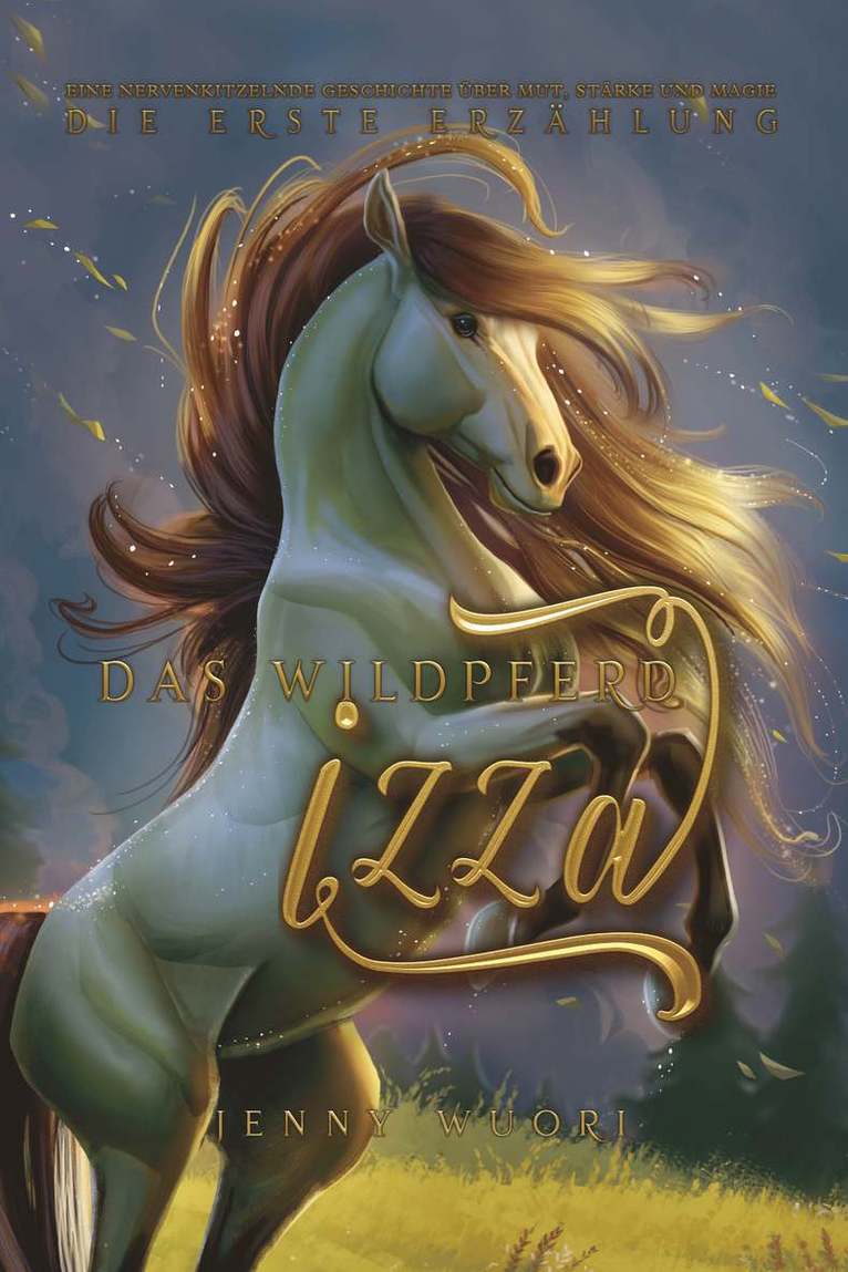 Jenny Wuori - Das Wildpferd Izza - die erste Erzählung, E-bok