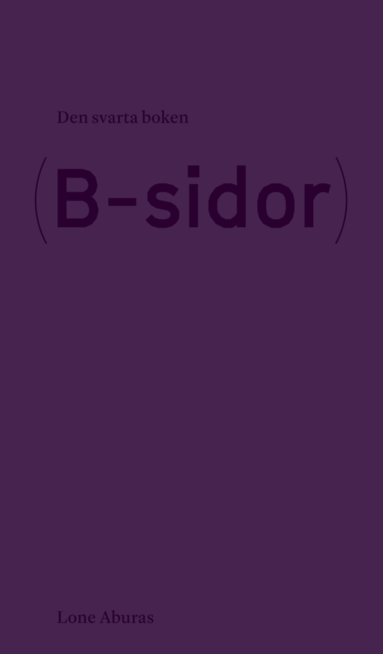 Lone Aburas - Den svarta boken (B-sidor), Häftad