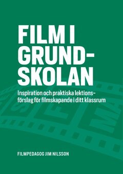 Jim Nilsson - Film i grundskolan, E-bok