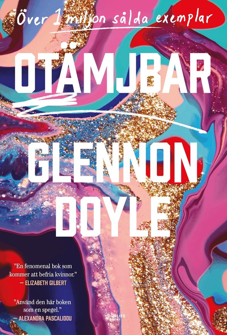Glennon Doyle - Otämjbar, Inbunden