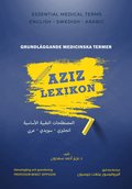 Aziz lexikon : grundl�ggande medicinska termer