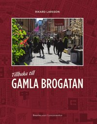 Tillbaka till Gamla Brogatan