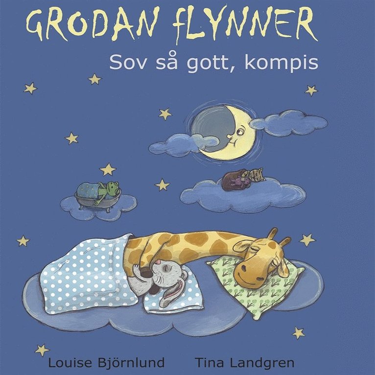 Louise Björnlund - Grodan Flynner - Sov så gott, kompis, Ljudbok