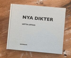 Lotta Lotass - Nya dikter, Inbunden