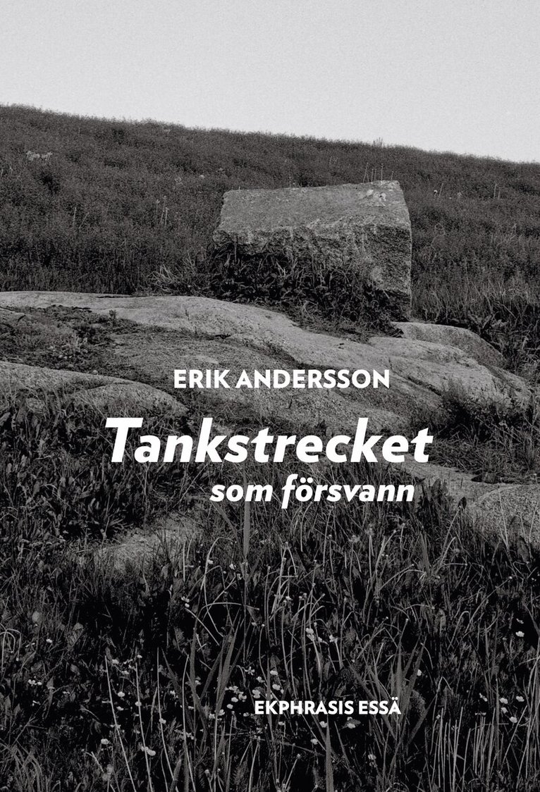 Erik Andersson - Tankstrecket som försvann, Häftad