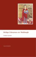 Helige Filoxenos av Mabbugh. Texter i urval