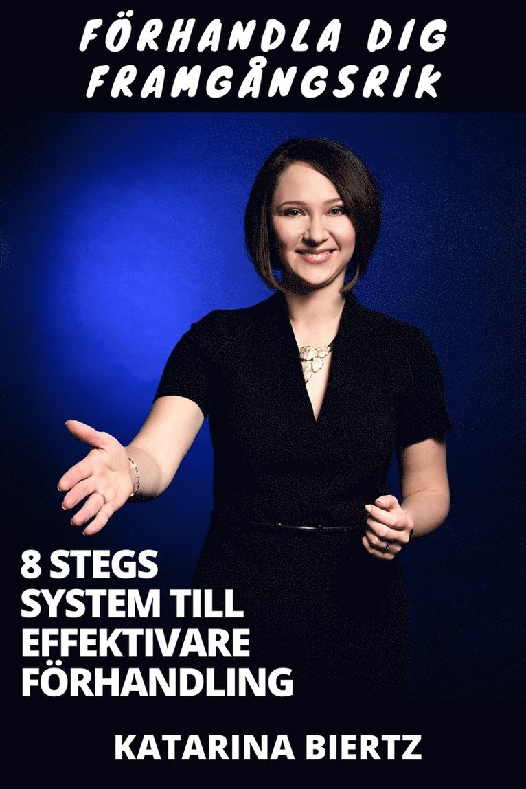 Katarina Biertz - Förhandla Dig Framgångsrik, Ljudbok