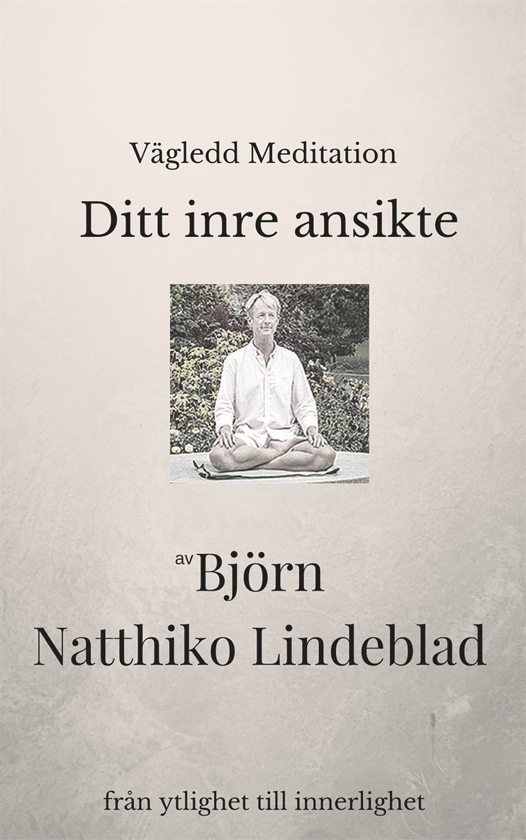 Björn Natthiko Lindeblad - Ditt inre ansikte, Ljudbok