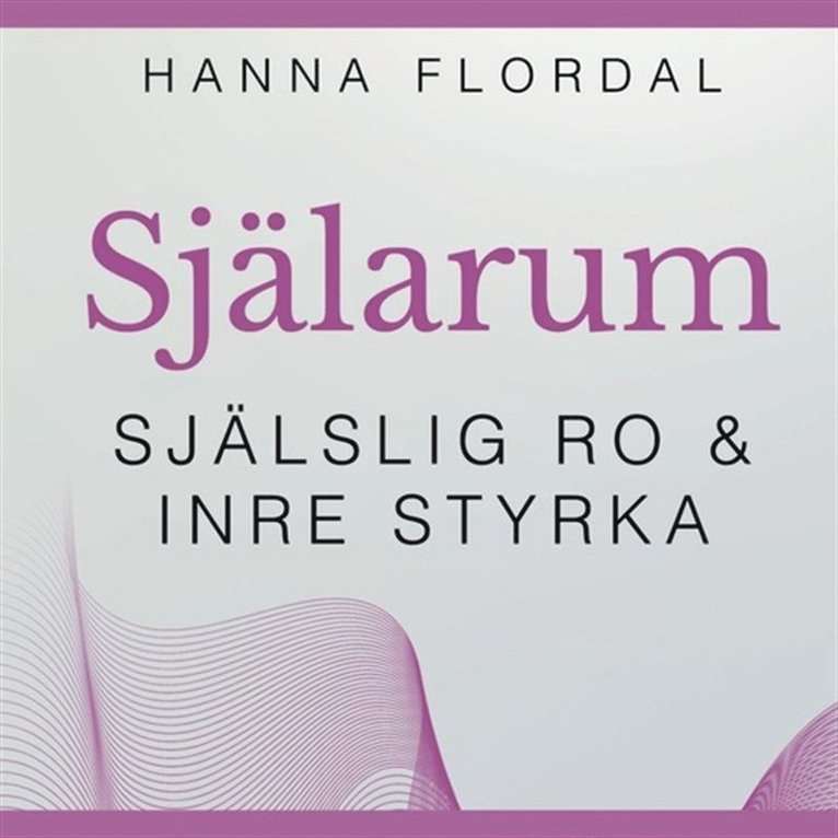 Hanna Flordal - Själarum, Ljudbok