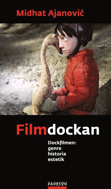 Filmdockan : dockfilmen: genre historia estetik