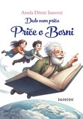 Price o Bosni : Dedo vam prica