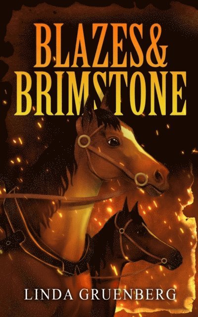 Linda Gruenberg - Blazes & Brimstone, E-bok