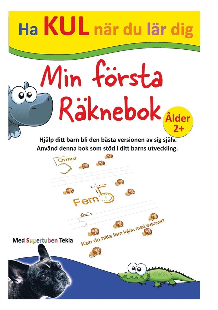 Peter Johansson, Annika Källman - Min Första Räknebok: Med Supertuben Tekla, E-bok