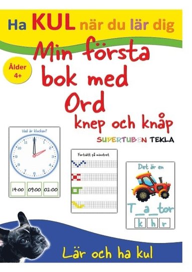 Min första bok med ord knep och knåp – med Supertuben Tekla