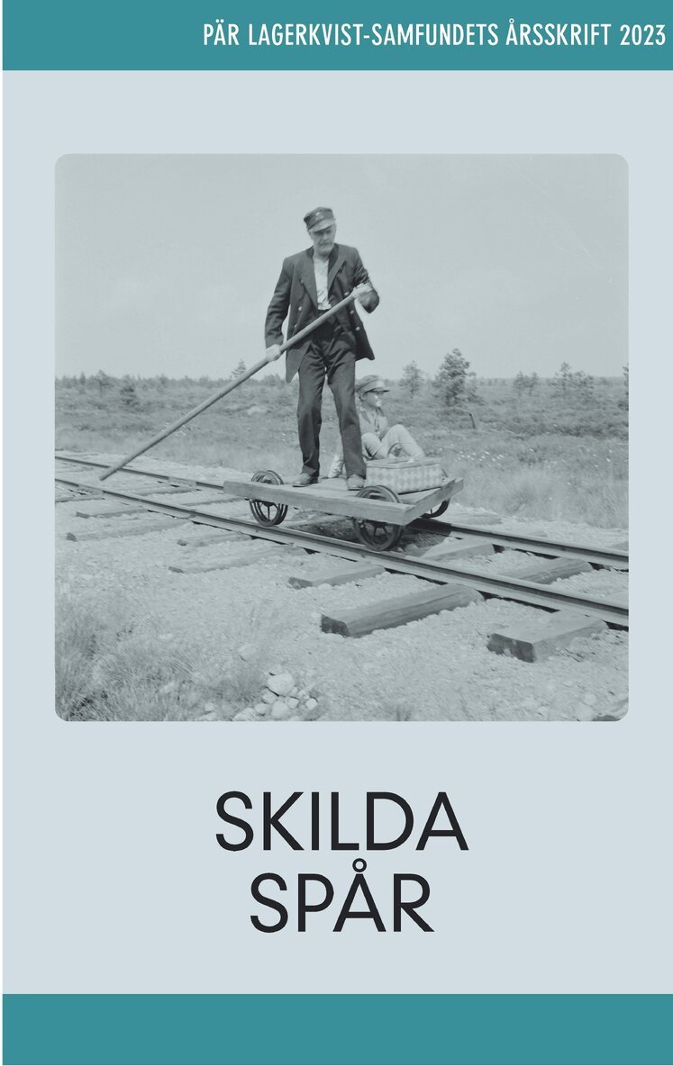 Lars Åke Augustsson, Majgull Axelsson, Jesper Berg, Mari Boström, Tobias Freeman, Martin Hellström, Mats Kempe, Maria Küchen, Niklas Rådström - Skilda spår, Inbunden