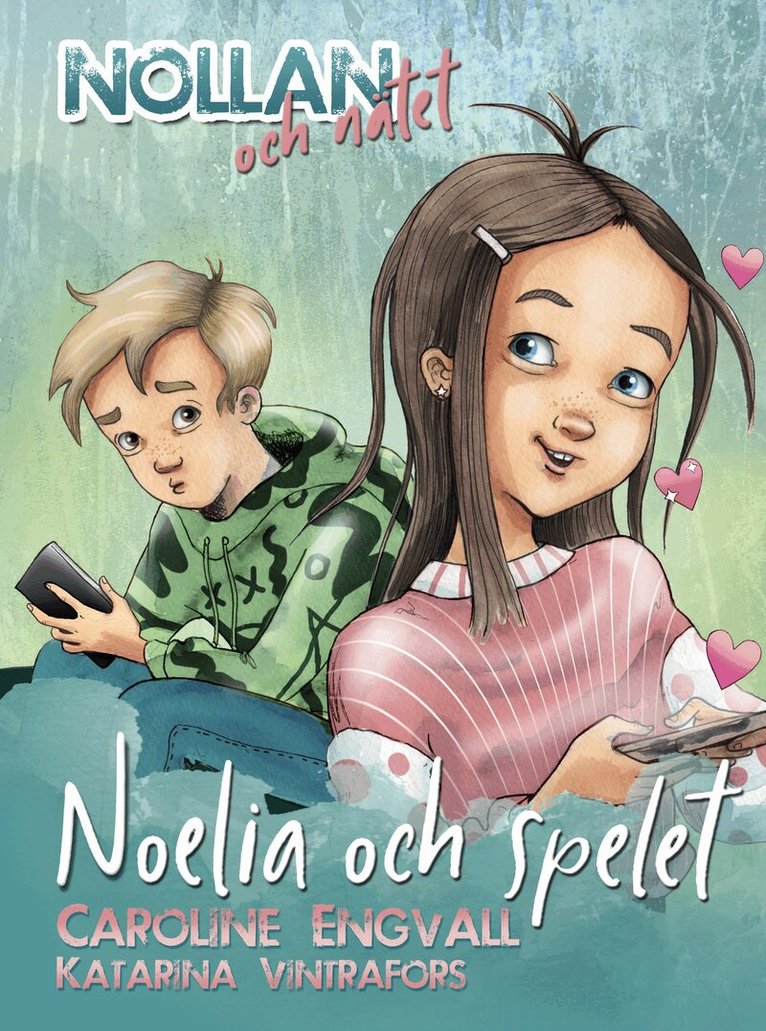 Caroline Engvall - Nollan och nätet 3 - Noelia och spelet, Ljudbok