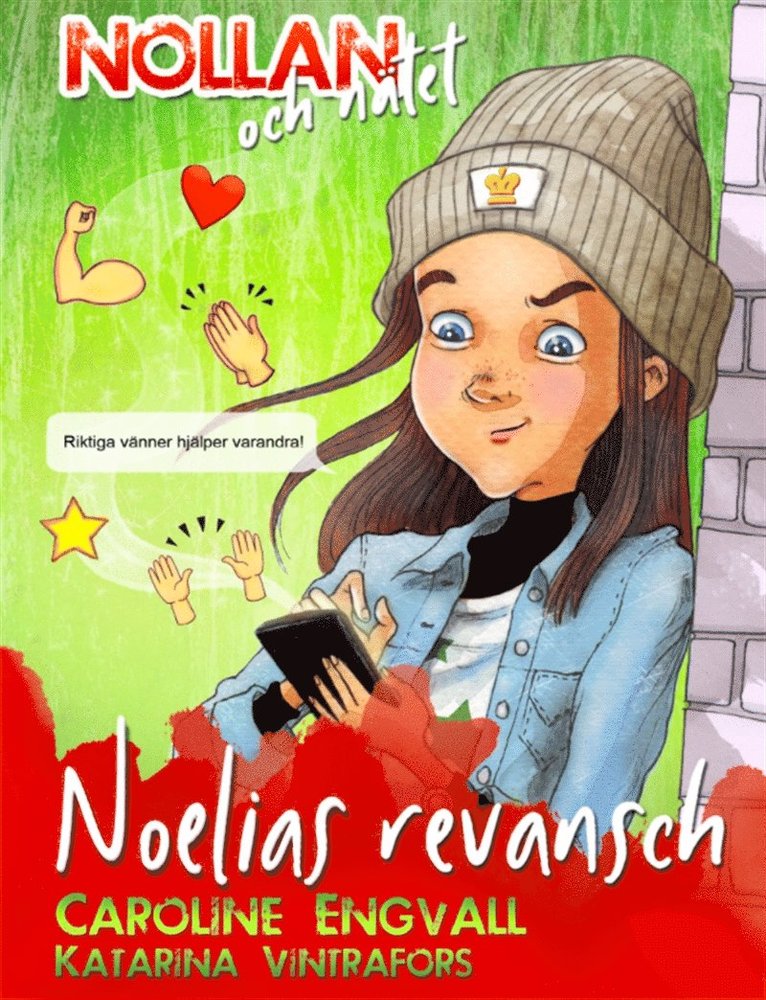 Caroline Engvall - Nollan och nätet 2 - Noelias revansch, Ljudbok