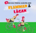 Flamman & Lgan - lr dig frsta hjlpen