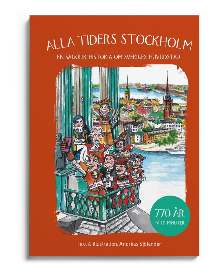 Andréas Sjölander - Alla tiders Stockholm - en sagolik historia om Sveriges huvudstad, Ljudbok
