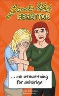 Linna Wik berttar om utmattning fr anhriga