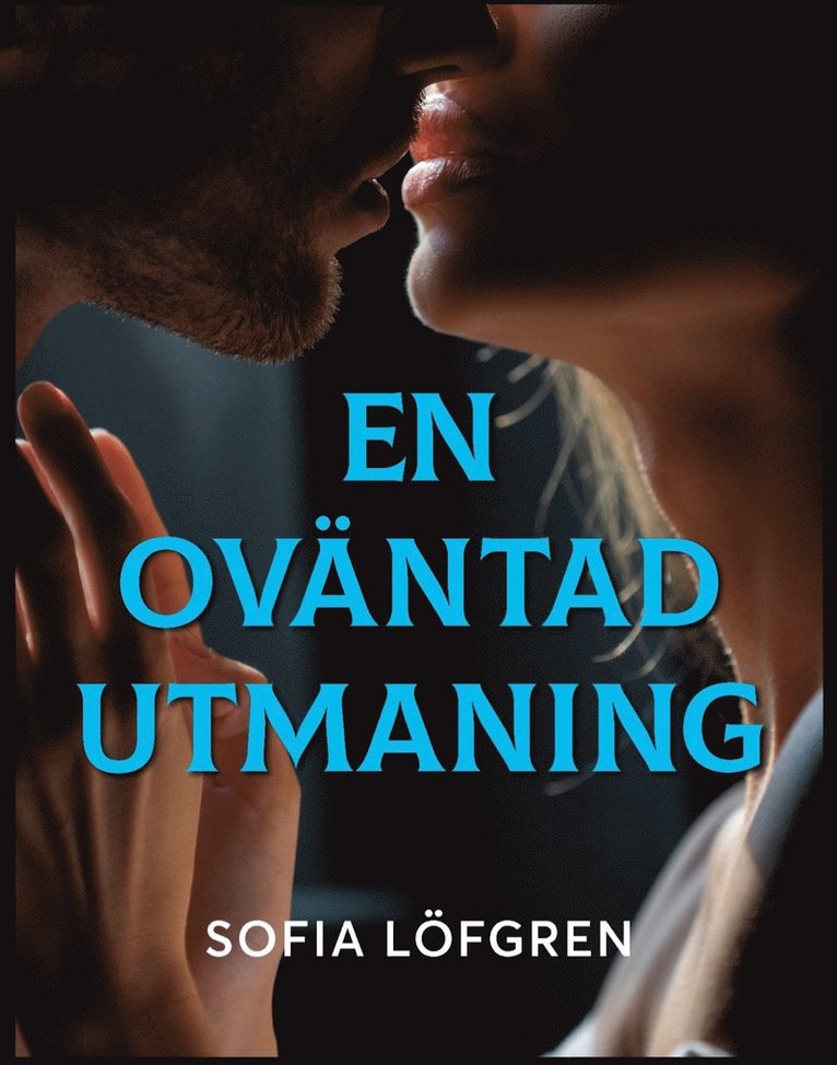 Sofia X Löfgren - En oväntad utmaning, E-bok