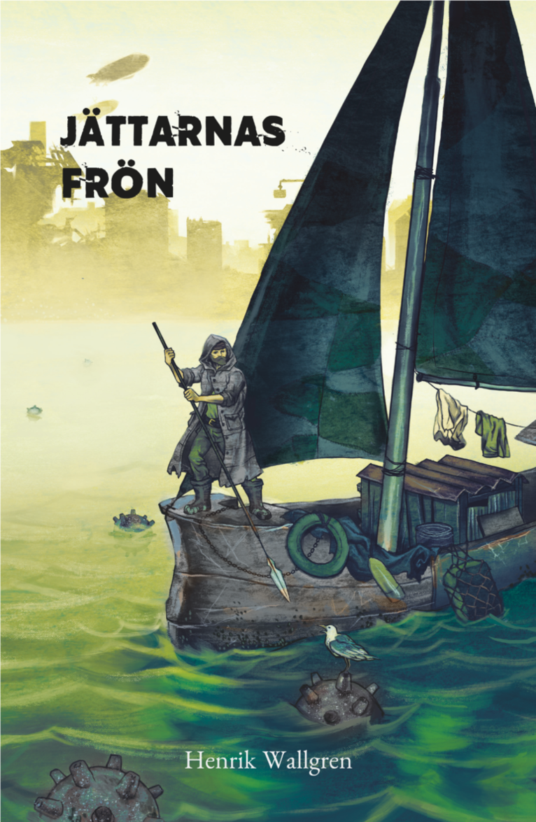 Henrik Wallgren - Jättarnas frön, Inbunden