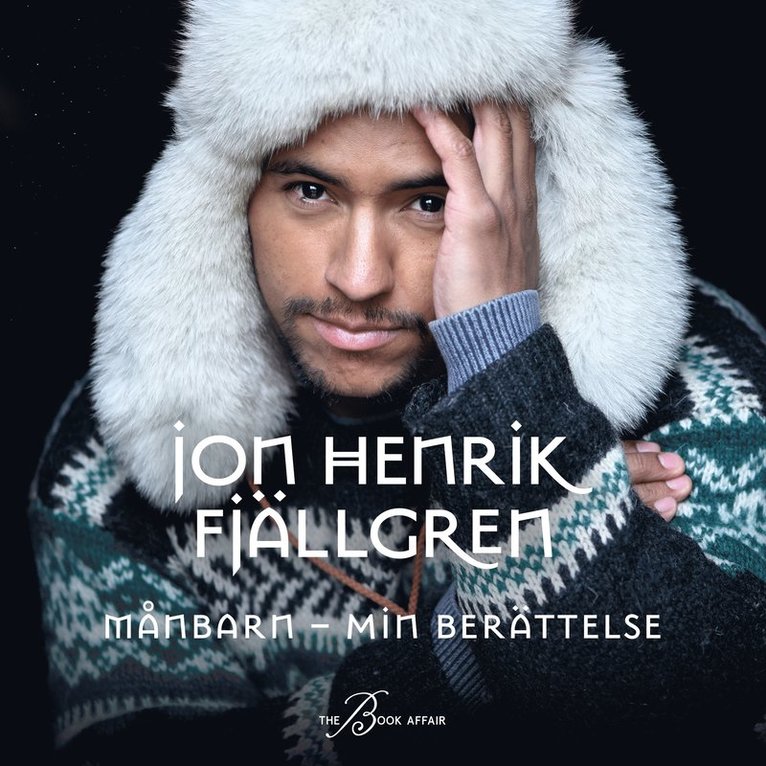 Jon Henrik Fjällgren - Månbarn : min berättelse, Ljudbok