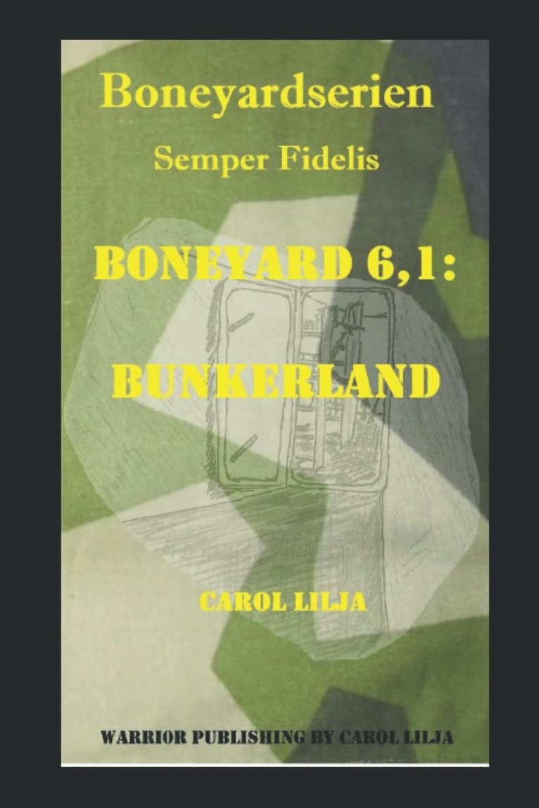 Carol Lilja - Boneyard 6,1: Bunkerland, E-bok