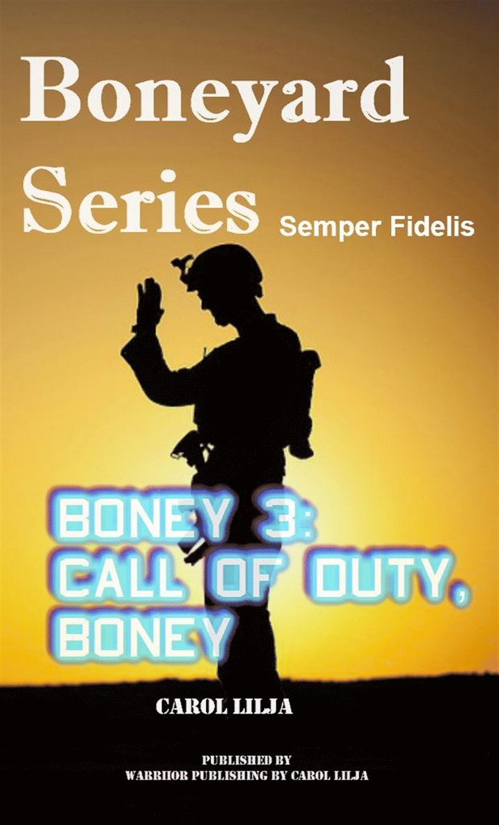 Carol Lilja - Boneyard 3- Call of duty, Boney, E-bok