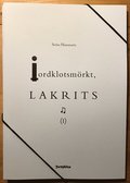 Jordklotsmrkt, lakrits (I)-(II)