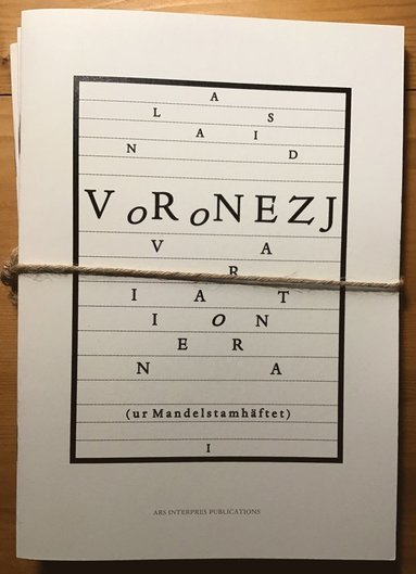 Voronezjvariationerna (ur Mandelstamhäftet) I-III