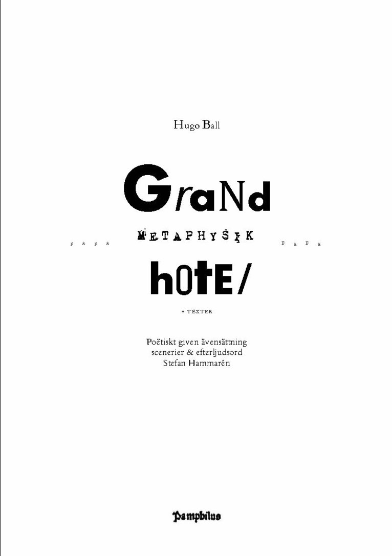 Hugo Ball - Grand Hotel Metaphysik + tëxter, Häftad