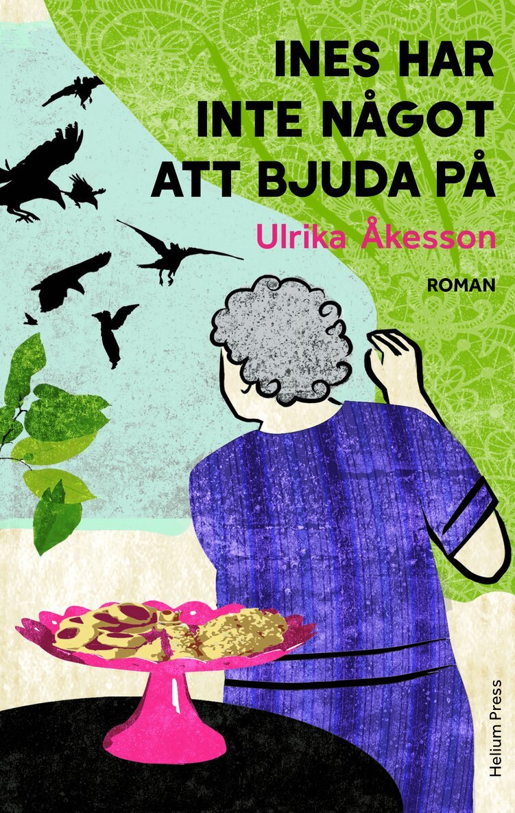 Ulrika Åkesson - Ines har inte något att bjuda på, Häftad