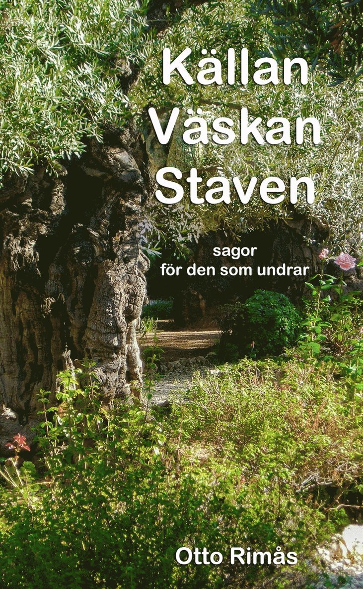 Otto Rimås - Källan Väskan Staven - sagor för den som undrar, E-bok