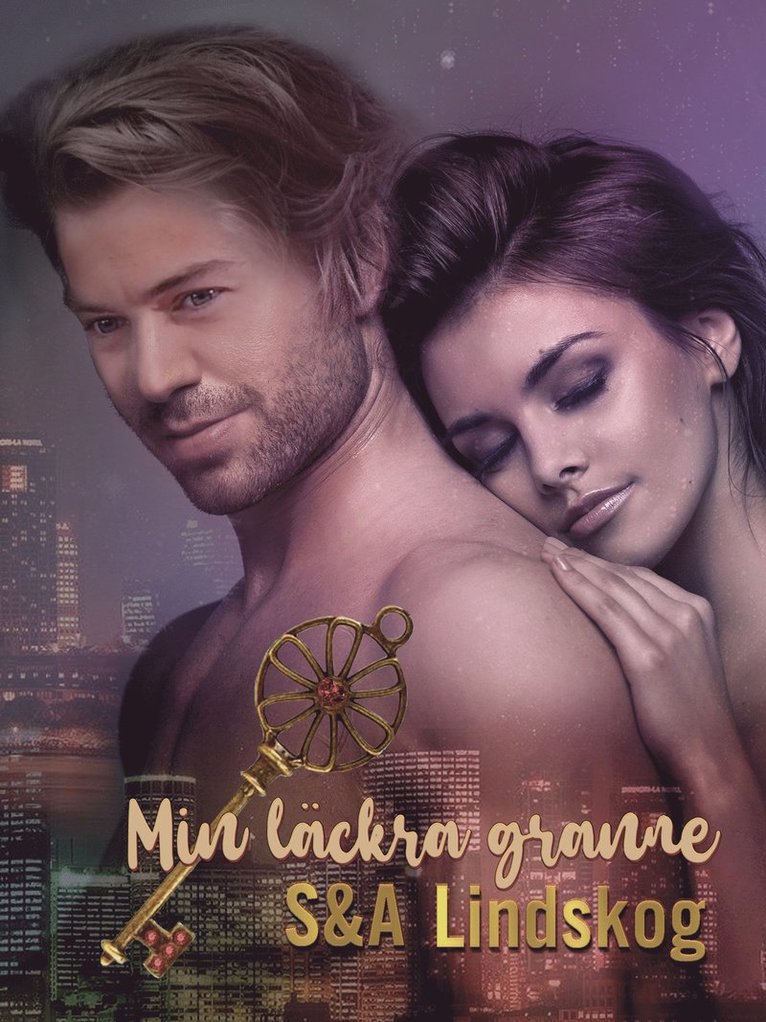 Snezana Lindskog, Andie Lindskog - Min läckra granne, E-bok