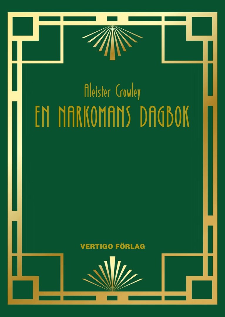Aleister Crowley - En narkomans dagbok, Kartonnage