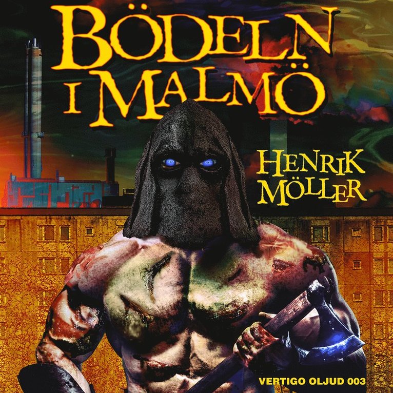 Henrik Möller - Bödeln i Malmö, Ljudbok