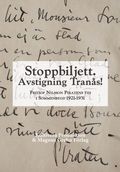 Stoppbiljett. Avstigning Trans! : Fritiof Nilsson Piratens tid i Sommenbygd 1921-1931