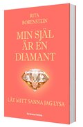 Min sj�l �r en diamant - L�t mitt sanna jag lysa