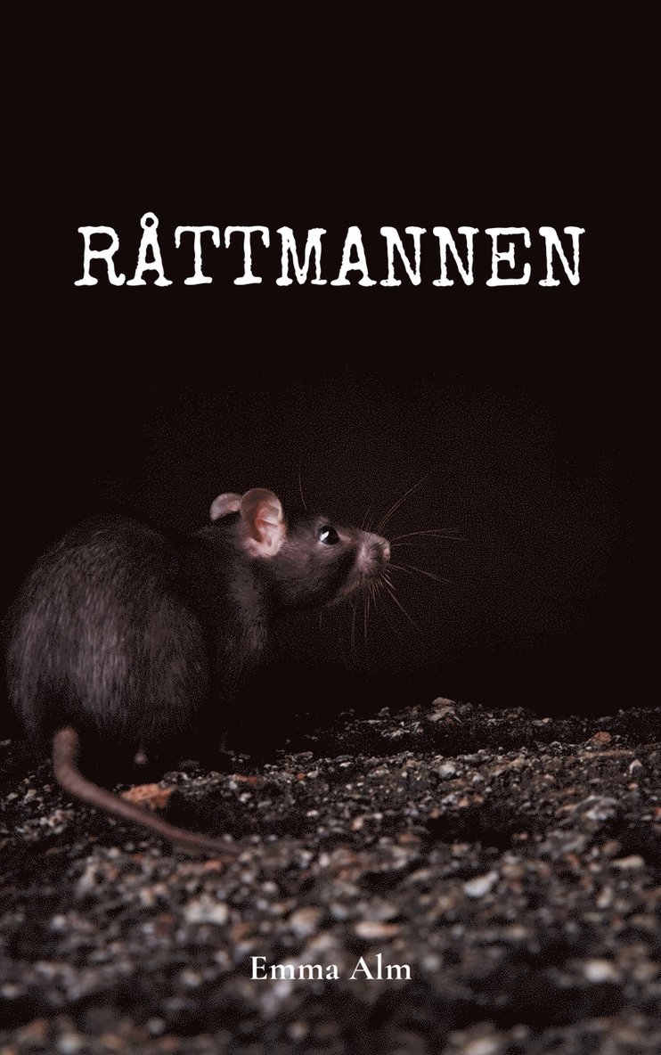 Alm Emma - Råttmannen, E-bok