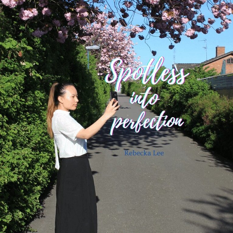 Rebecka Lee - Spotless into perfection, Ljudbok. Tillgänglighet: Lägg i varukorg