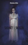 Skriket i skogen