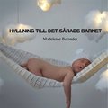 Hyllning till det srade barnet - en meditation till ditt inre barn