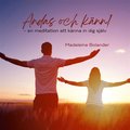 Andas och knn!  -en meditation fr att knna in dig sjlv