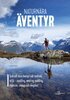 Annelie Pompe - Naturnära äventyr, E-bok