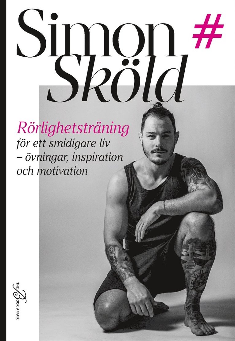 Simon Sköld - Rörlighetsträning för ett smidigare liv – övningar, inspiration och motivation, E-bok
