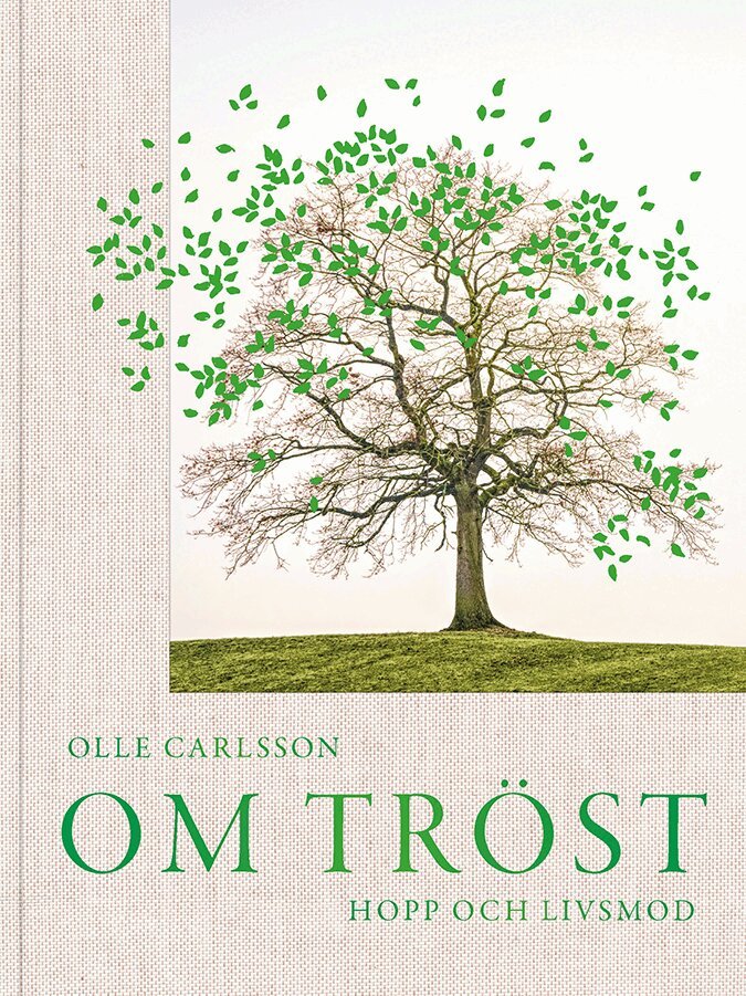 Olle Carlsson - Om tröst : hopp och livsmod, Inbunden