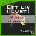 Minglet ~  Genom hans gon ~  Lotta lser - erotiska noveller