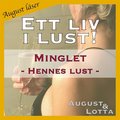 Minglet ~ Genom hennes gon ~ August lser - erotiska noveller